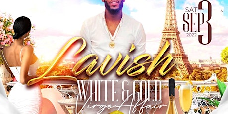 DJ RINGO PRESENTS "LAVISH" WHITE & GOLD AFFAIR