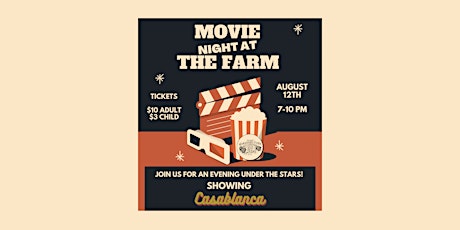 Manassero Farms Summer Movie Night - Showing Casablanca