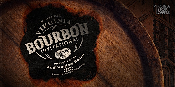 4th Annual Virginia Bourbon Invitational
