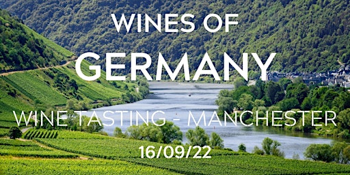 Wines of Germany Wine Tasting Manchester 16/09/2022