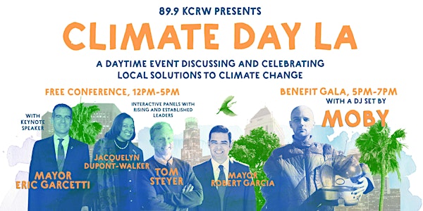 Climate Day LA - Daytime Conference and Benefit Gala with Moby and more