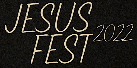 Jesus Fest 2022