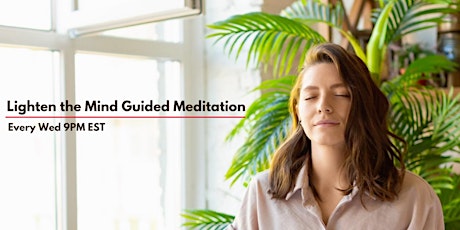Lighten the Mind | Guided Meditation