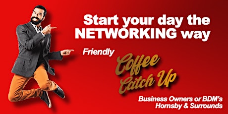 Hornsby & Surrounds Business Networking Friendly Coffee Catch Ups
