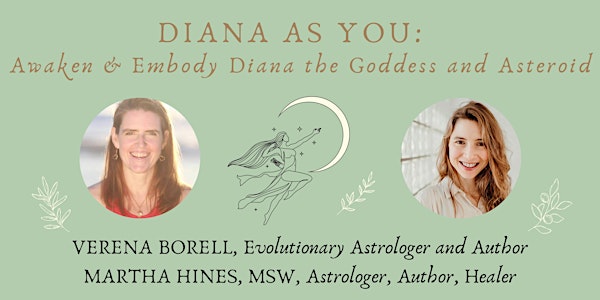 Diana As You:  Awaken & Embody Diana the Goddess and Asteroid