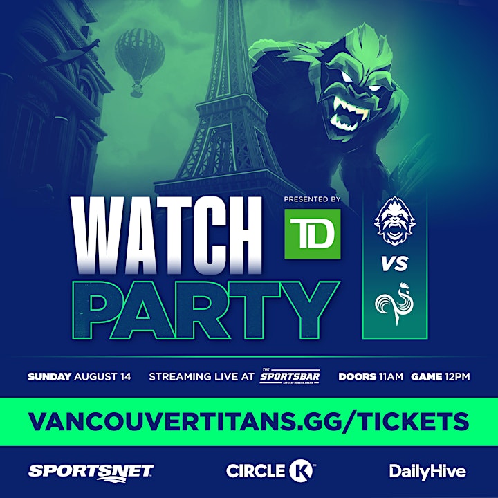Vancouver Titans | Watch Party vs Paris Eternals | Presented by TD image