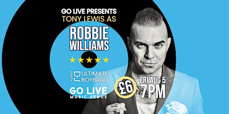 The One and Only ROBBIE WILLIAMS featuring Tony Lewis  primärbild