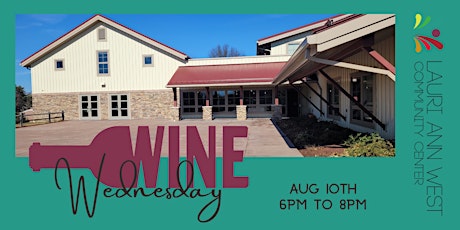 Wine Wednesday On The Patio @ Lauri Ann West Community Center