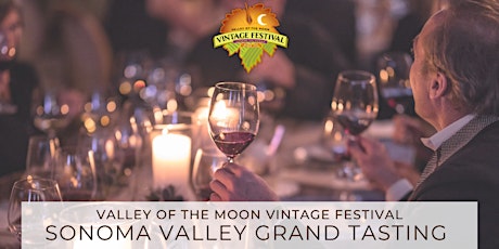 Valley of the Moon Vintage Festival - Sonoma Valley Grand Tasting, OCT.8