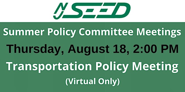NJ SEED Transportation Policy Committee Meeting