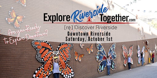 Explore Riverside Together FREE Discovery Passport Event