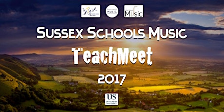 Sussex Schools Music Teach Meet 2017 primary image
