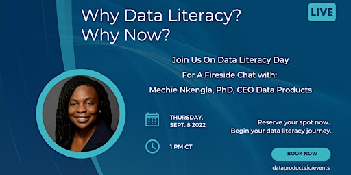 Fireside Chat with Mechie Nkengla, PhD: Why Data Literacy? Why Now?