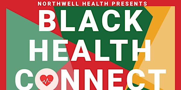 Black Health Connect: NYC - Q3 Mixer and Expo - [Presented by NorthWell]