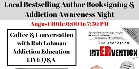 Rob Lohman Book Signing and Addiction Awareness Night