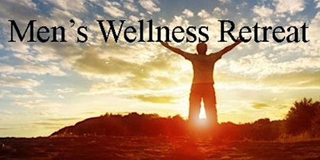 Men's Health and Wellness Retreat