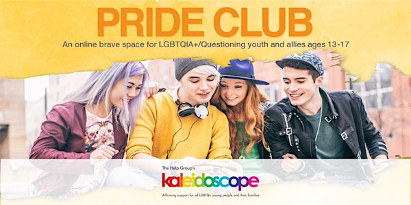 Pride Club for LGBTQ+ Teens and Allies