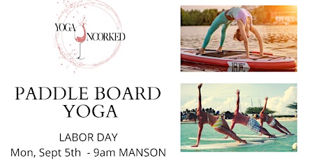 Manson Paddle Board Yoga w/ Instructor Christina!