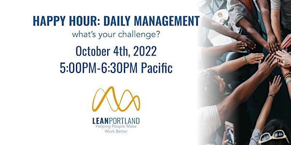 Lean Portland Happy Hour: October 2022