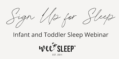 Infant and Toddler  Sleep Webinar