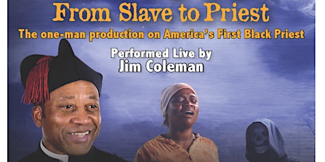 Nov 5th Tolton:  From Slave to Priest primary image