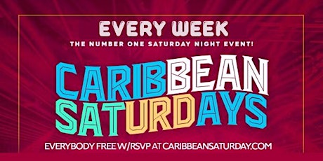 Primaire afbeelding van Caribbean Saturdays Soca Reggae Hip hop (The Caribbean Room)