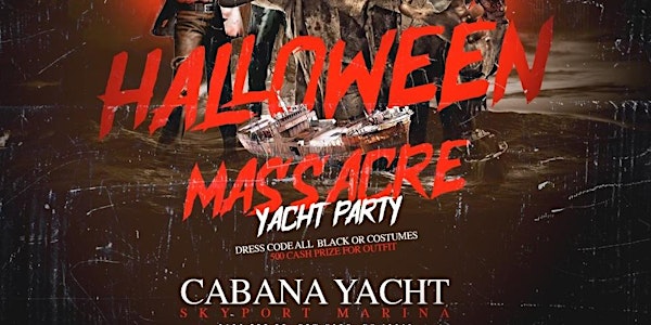 Halloween Massacre Yacht Party