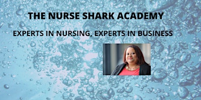 So You Want To Start Your Own Nurse Business: An introductory course