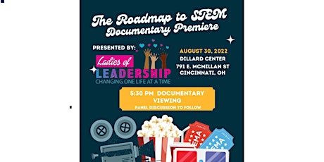 The Ladies of Leadership Present: Roadmap to STEM Documentary &  Discussion