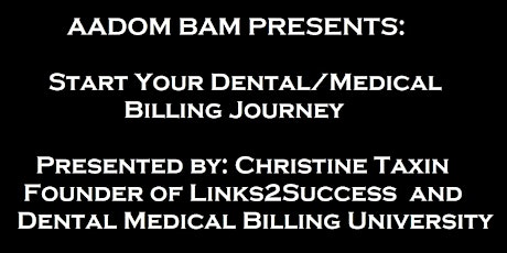 Starting Your Dental/Medical Billing Journey with Christine Taxin