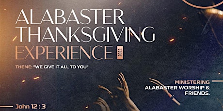 Alabaster Thanksgiving Experience 2022