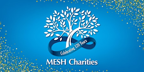 MESH Charities Celebrates 120 Years