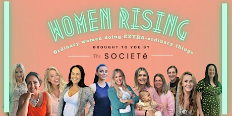 Women Rising ( Central Coast) - Ordinary women doing EXTRA ordinary things!