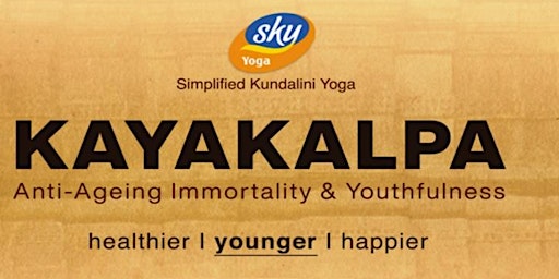 KAYA KALPA YOGA MISSISSAUGA -IMMUNITY, LONGEVITY, ANTI-AGING & YOUTHFULNESS