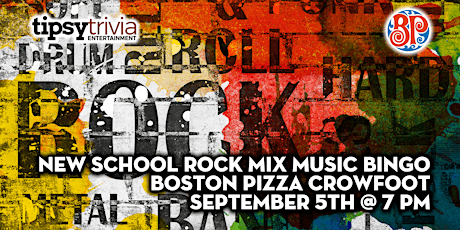 Tipsy Trivia's New School Rock Music Bingo - Sep 5th 7pm - BPs Crowfoot