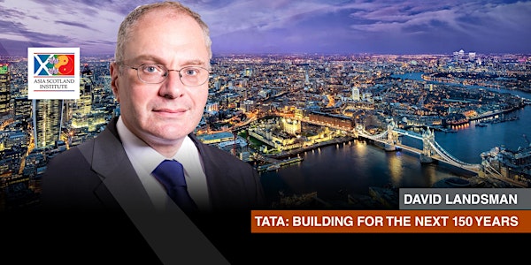 David Landsman - Tata: Building For The Next 150 Years
