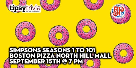 Tipsy Trivia's Simpsons Trivia - Sep 15th 7:00pm - BP North Hill Mall