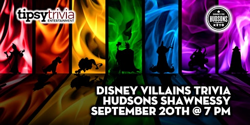 Tipsy Trivia's Disney Villains Trivia - Sep 20th 7:00pm - Hudsons Shawnessy