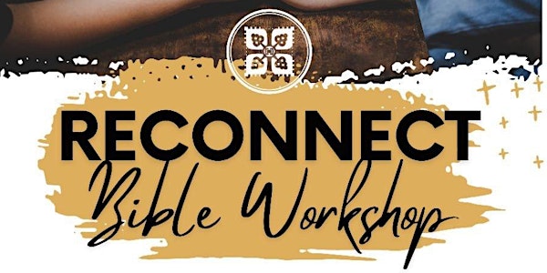 Reconnect: Bible Study Workshop