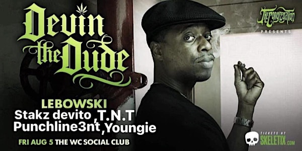 Devin The Dude [FEATURING: youngie]