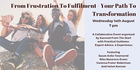 From Frustration To Fulfilment - Your Path To Transformation