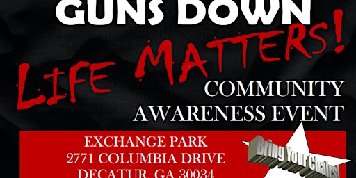 Guns Down Life Matters