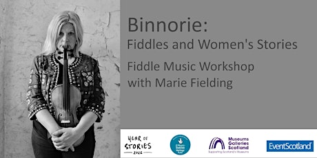 Binnorie: Fiddles and Women’s Stories – fiddle music workshop
