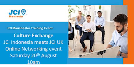 Culture Exchange  JCI Indonesia meets JCI UK Online Networking event