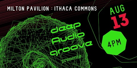 deep Audio groove @ Ithaca Commons | TGG, Priest & Freeze