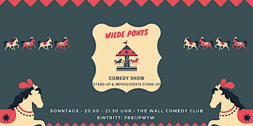 Stand-up Comedy • F-Hain • 20 Uhr | "Wilde Ponys"