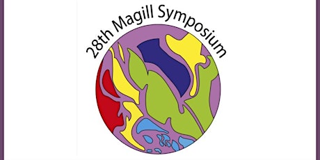 28th Magill Symposium