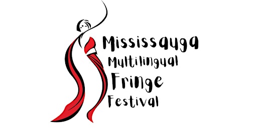 Mississauga Multilingual Fringe Festival 2022