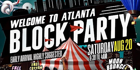 WELCOME TO ATL:  BLOCK PARTY