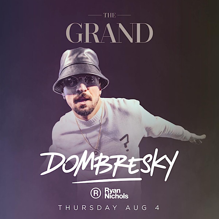 Thursdays at The Grand w/ Dombresky image